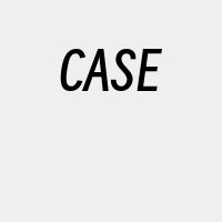 CASE