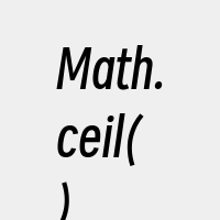 Math.ceil()