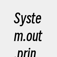 System.out.println