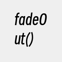 fadeOut()