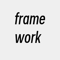 framework