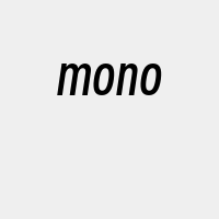 mono